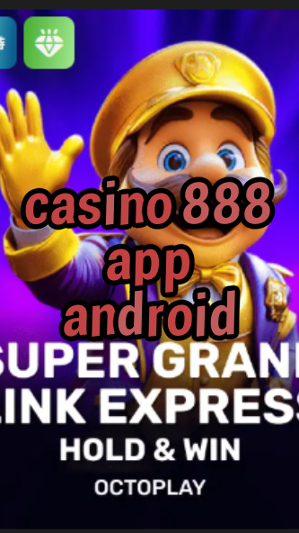 casino 888 app android-w4cy2mdjlx2bf.com