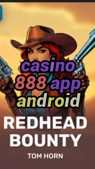 casino 888 app android-w4cy2mdjlx2bf.com
