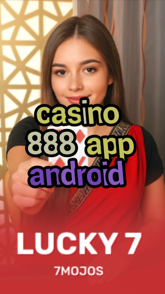 casino 888 app android-w4cy2mdjlx2bf.com